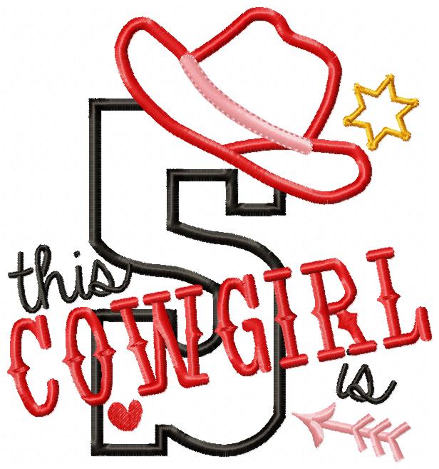 This Cowgirl is 5 Five 5th Fifth Birthday Number 5 - Applique