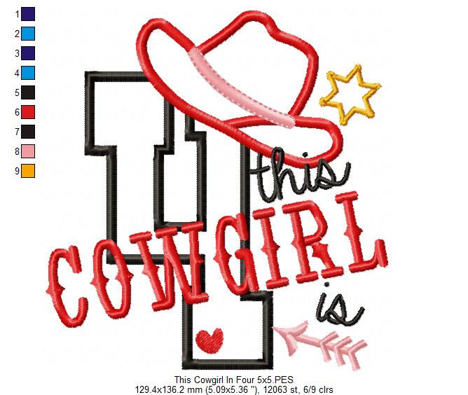 This Cowgirl is 4 Four 4th Fourth Birthday Number 4 - Applique