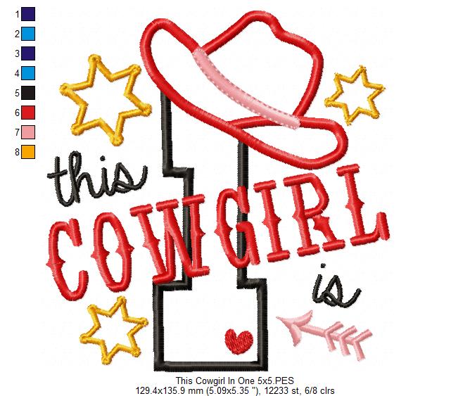 This Cowgirl is 1 One First Birthday Number 1 - Applique
