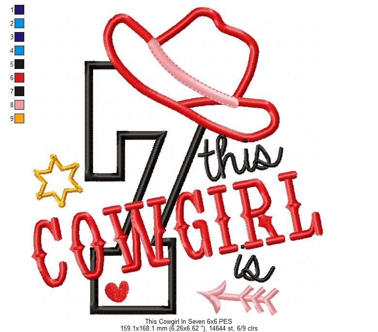 This Cowgirl is 7 Seven 7th Seventh Birthday Number 7 - Applique
