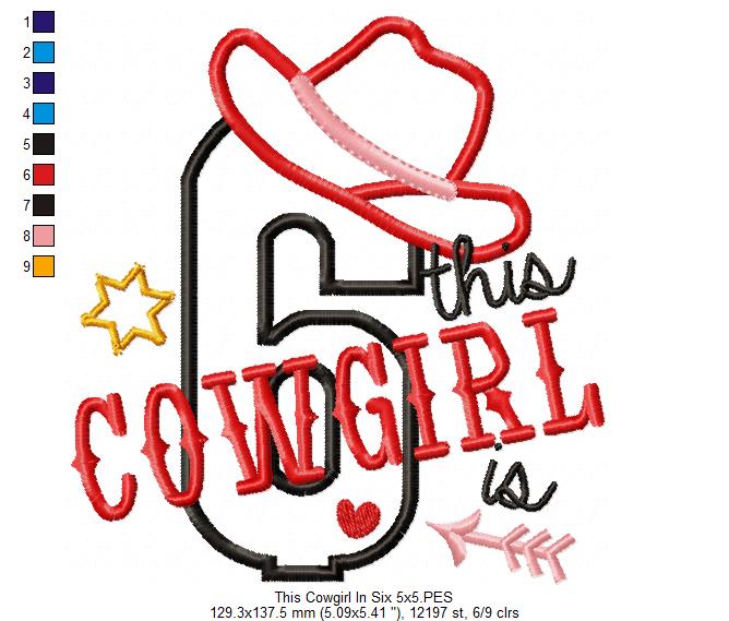 This Cowgirl is 6 Six 6th Sixth Birthday Number 6 - Applique