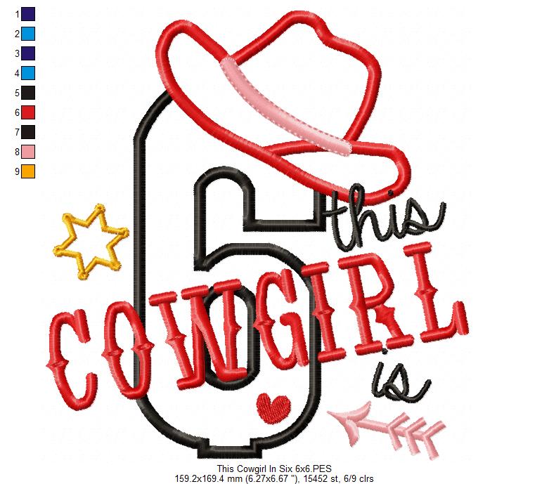 This Cowgirl is 6 Six 6th Sixth Birthday Number 6 - Applique