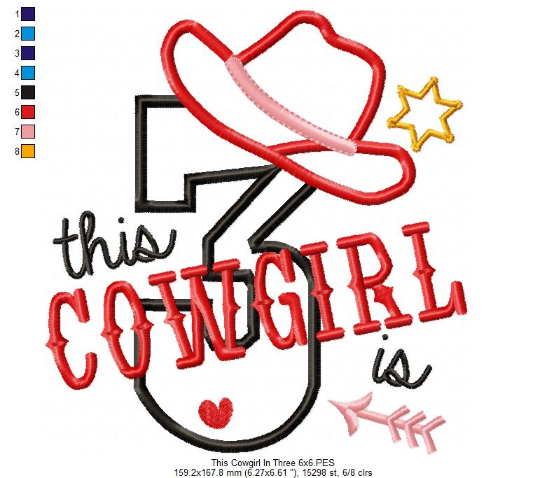 This Cowgirl is 3 Three 3rd Third Birthday Number 3 - Applique