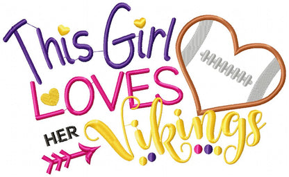 This Girl Loves Her Vikings - Applique