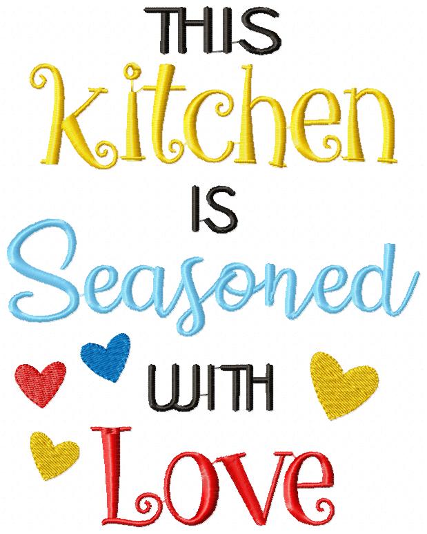 This Kitchen is Seasoned with Love - Fill Stitch