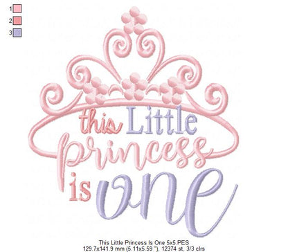 This Little Princess is One 1st Birthday - Fill Stitch - Machine Embroidery Design
