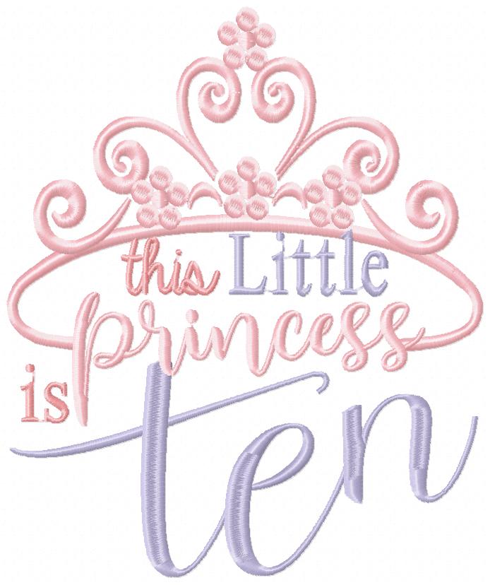 This Little Princess is 1-11 Birthday Set Numbers - Fill Stitch