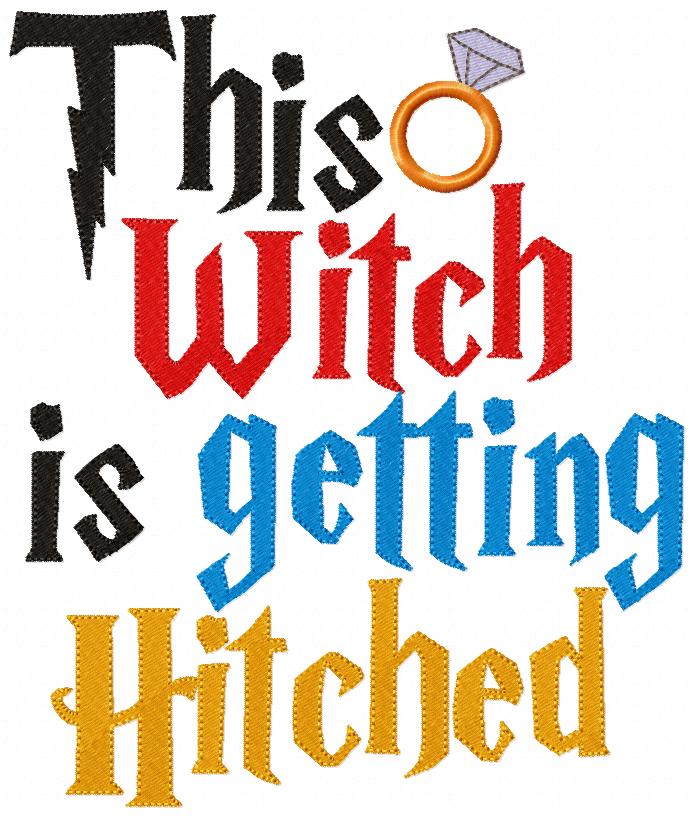 This Witch is Getting Hitched - Fill Stitch