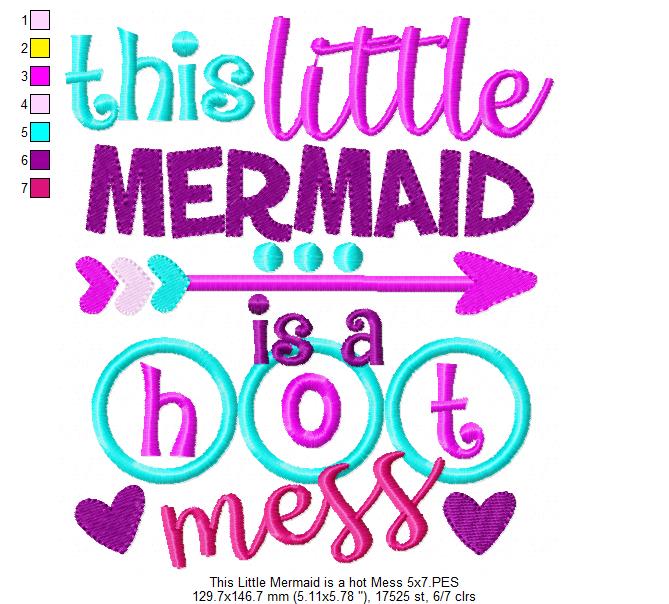 This Little Mermaid is a Hot Mess - Applique - Machine Embroidery Design