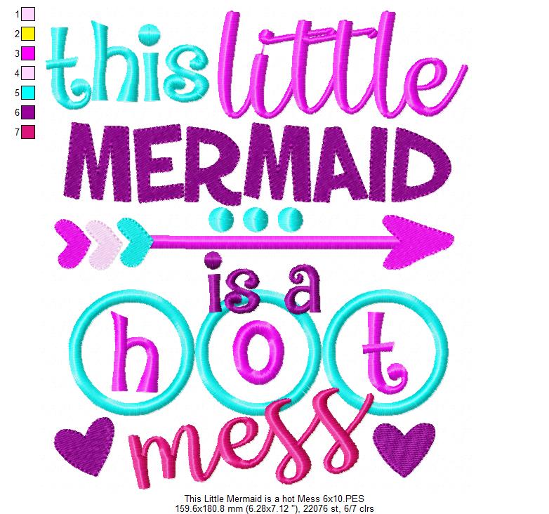 This Little Mermaid is a Hot Mess - Applique - Machine Embroidery Design