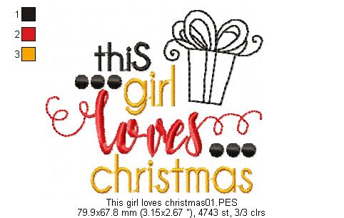 This Girl loves Christmas - Christmas - Machine Embroidery Design