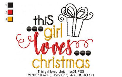 This Girl loves Christmas - Christmas - Machine Embroidery Design