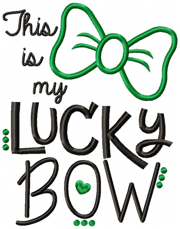 This is my Lucky Bow - Applique