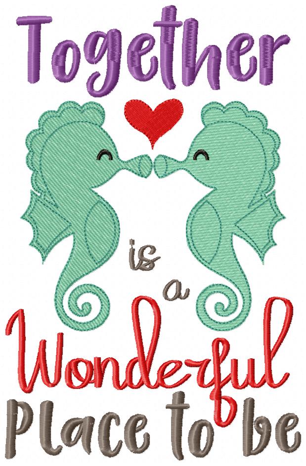 Seahorse Together is a Wonderful Place to be - Fill Stitch