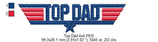 Top Dad - Fill Stitch - 6 Sizes - Machine Embroidery Design