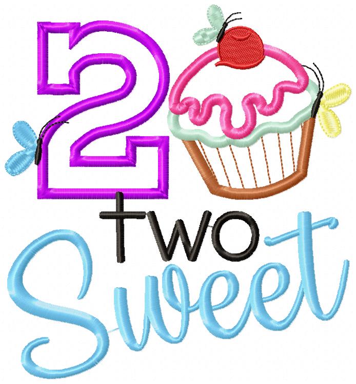 Birthday Cupcake Two Sweet - Applique – Machine Embroidery Design