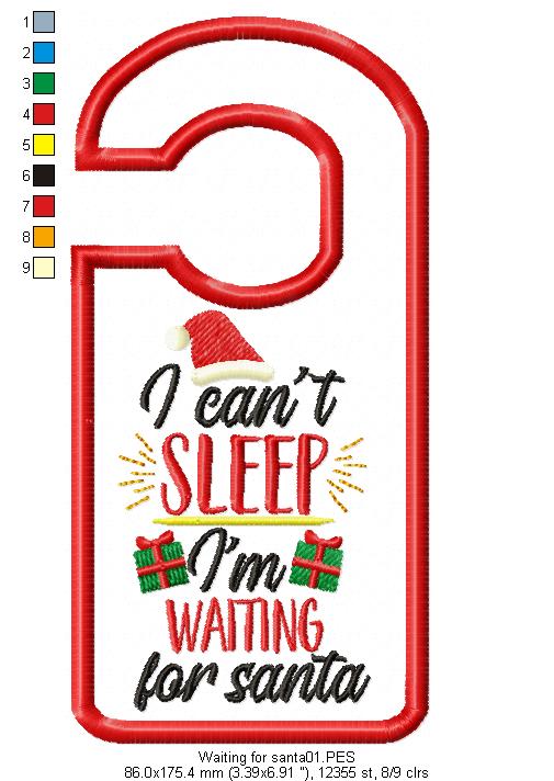 I Can't Sleep I'm Waiting for Santa Door Hanger - ITH Project - Machine Embroidery Design