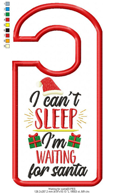 I Can't Sleep I'm Waiting for Santa Door Hanger - ITH Project - Machine Embroidery Design
