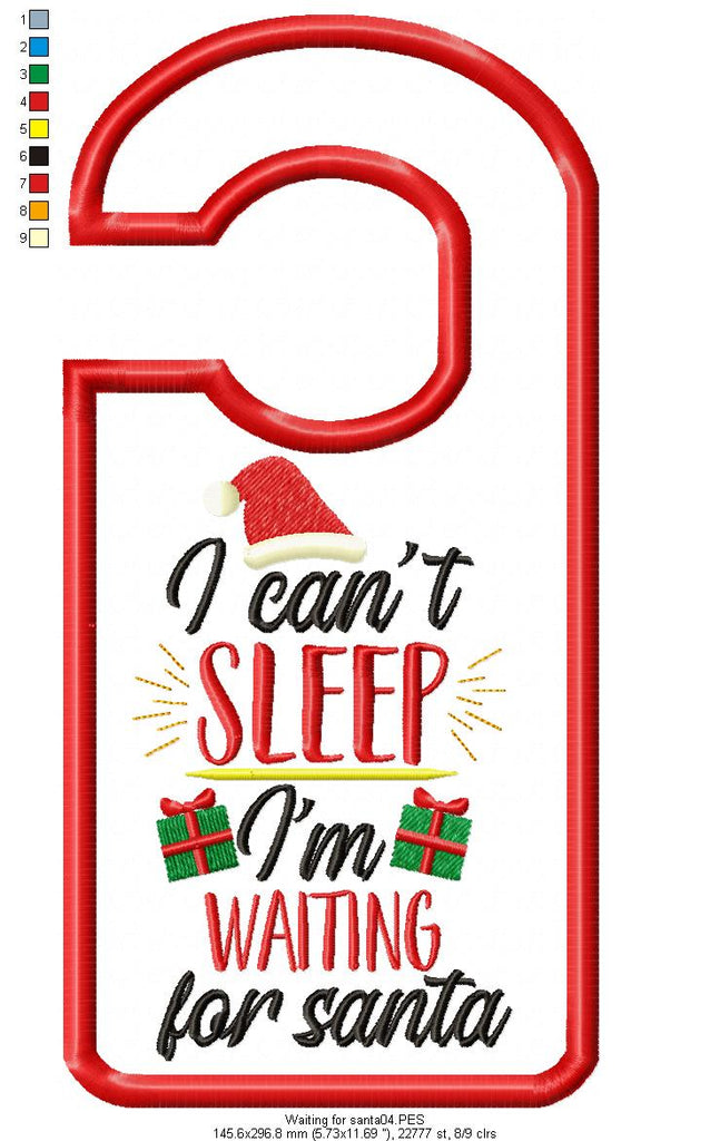 I Can't Sleep I'm Waiting for Santa Door Hanger - Applique - Machine Embroidery Design
