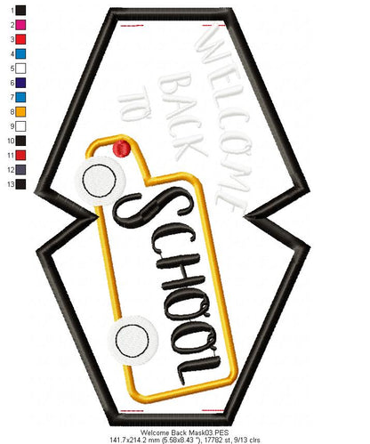 Welcome back to School Face Mask - ITH Project - Machine Embroidery Design