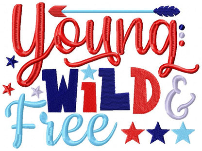 Young Wild & Free - Fill Stitch