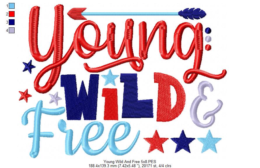 Young Wild & Free - Fill Stitch
