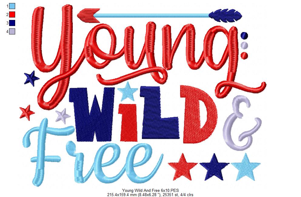 Young Wild & Free - Fill Stitch
