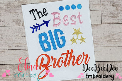 The Best Big Brother - Fill Stitch - Machine Embroidery Design