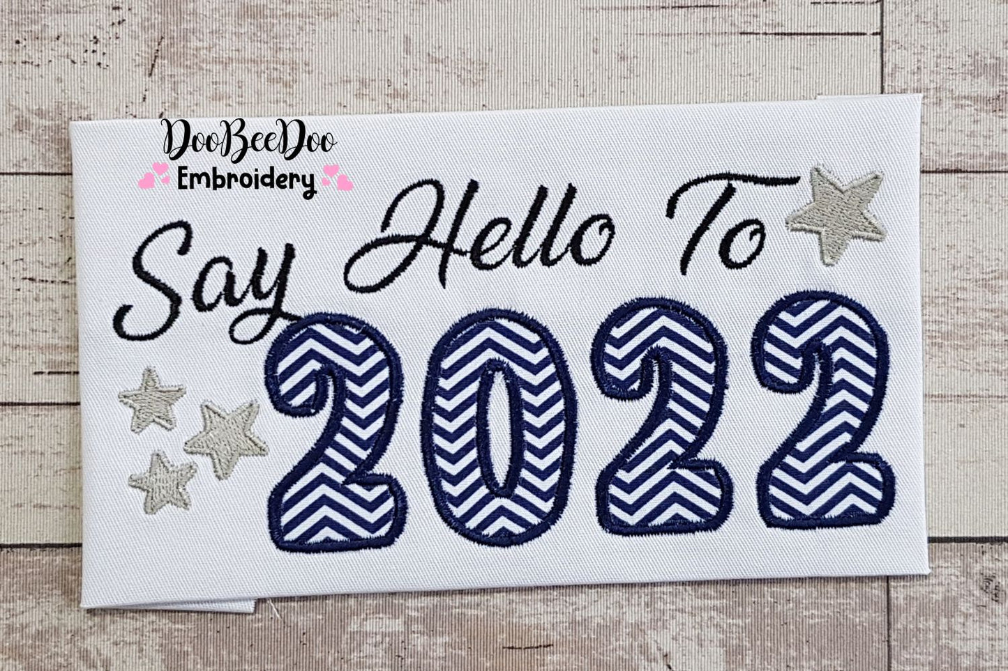 New Year Say Hello to 2022 - Applique