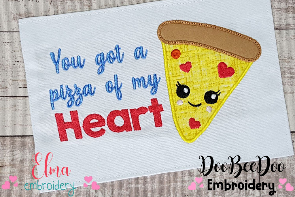 You Got a Pizza of my Heart - Applique