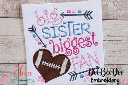 Big Sister Biggest Fan - Applique
