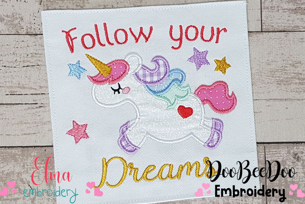 Unicorn Follow your Dreams - Applique