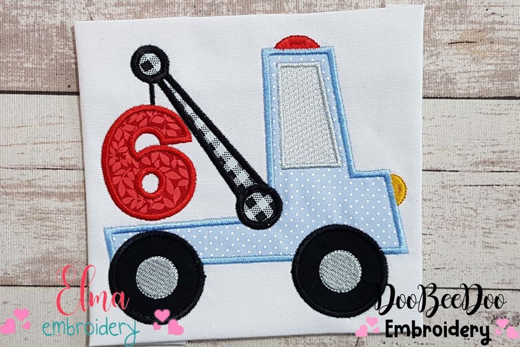 Tow Truck Birthday Number 6 Six 6th Birthday - Applique
