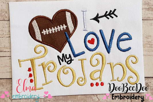 I Love My Trojans - Football - Applique