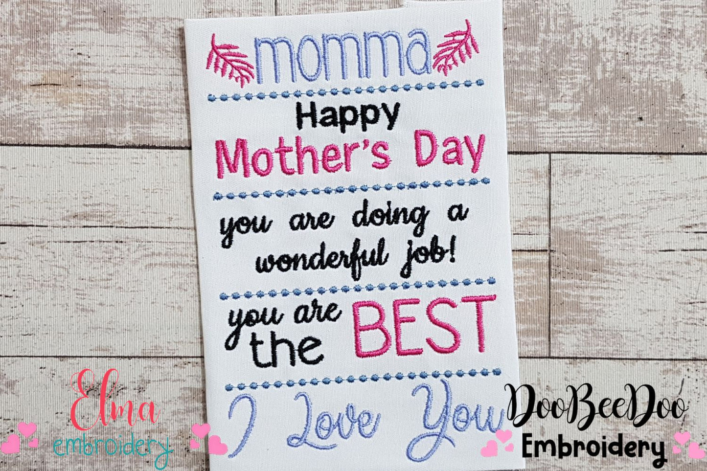 Momma I Love You - Fill Stitch