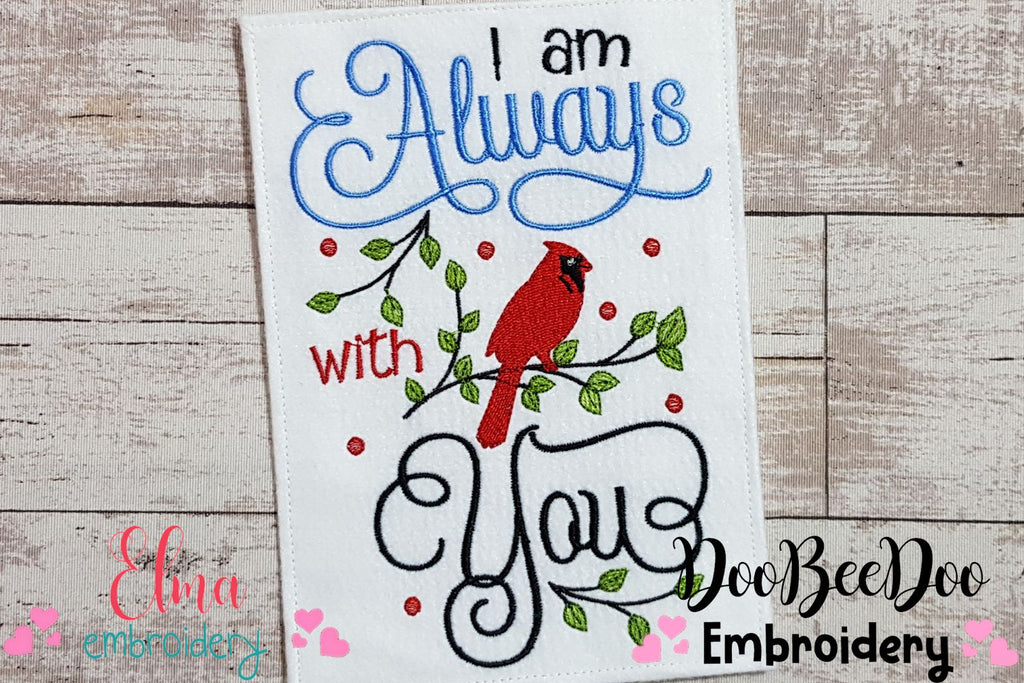 Cardinal I am Always with You - Fill Stitch Embroidery