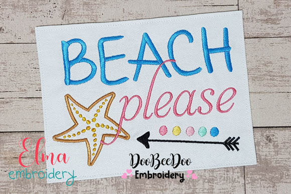 Beach Please - Fill Stitch Embroidery