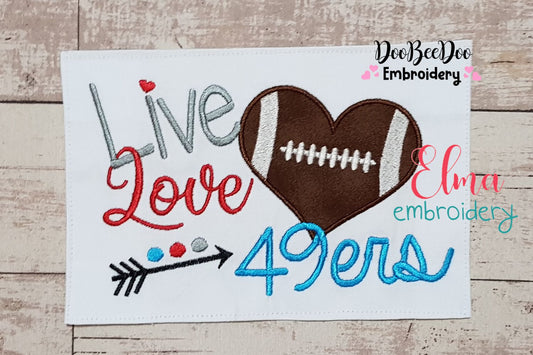 Football Live Love 49ers - Applique
