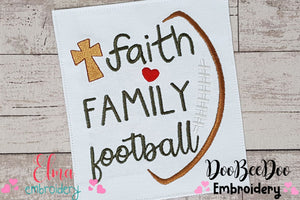 Faith Family Football - Fill Stitch - Machine Embroidery Design