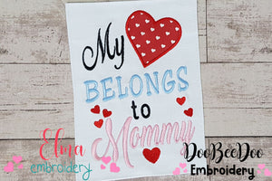 My Heart Belongs to Mommy - Applique