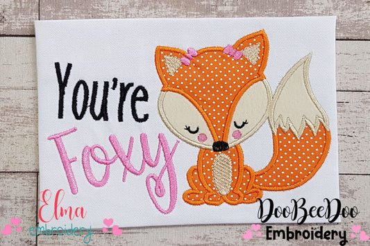 Fox Girl You're Foxy - Applique