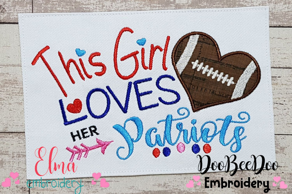 This Girl Loves her Patriots - Applique