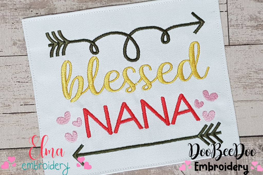 Blessed Nana - Fill Stitch - Machine Embroidery Design
