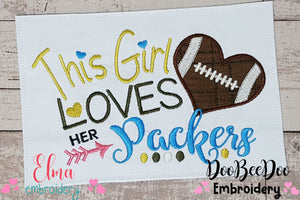 This Girl Loves her Packers - Applique Embroidery