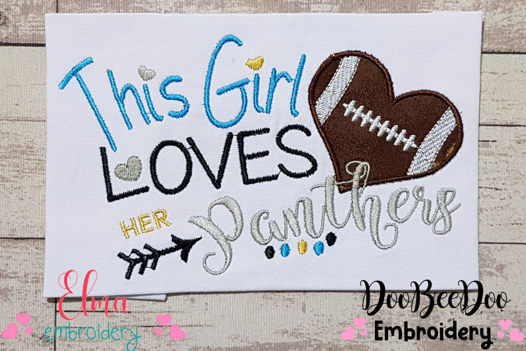 This Girl Loves her Panthers - Applique