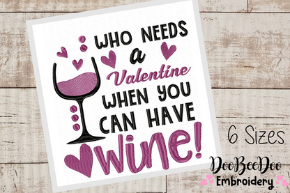 Wine is my Valentine 2 - Fill Stitch - Machine Embroidery Design