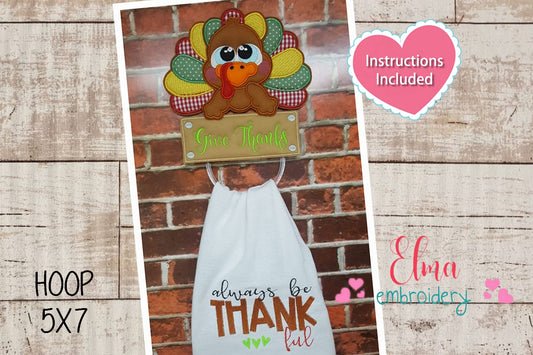 Turkey Give Thanks Dish Cloth Hanger - ITH Project - Machine Embroidery Design