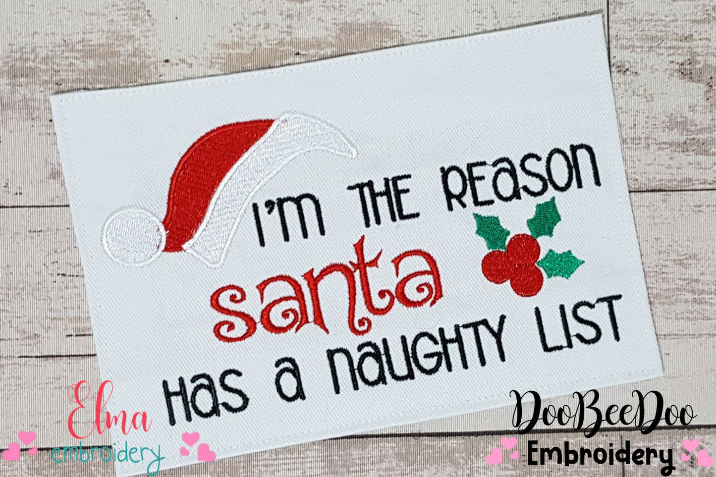 I'm the Reason Santa has a Naughty List - Fill Stitch