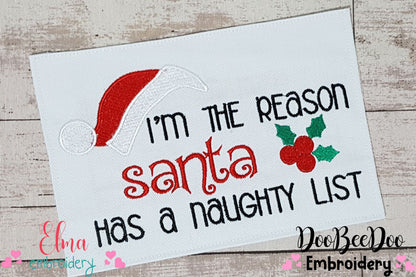 I'm the Reason Santa has a Naughty List - Fill Stitch