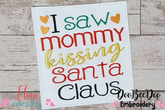 I saw Mommy Kissing Santa Claus - Fill Stitch